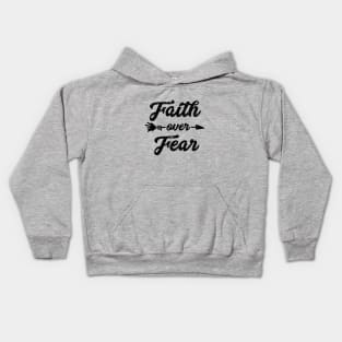 Faith over fear, boho style black text Kids Hoodie